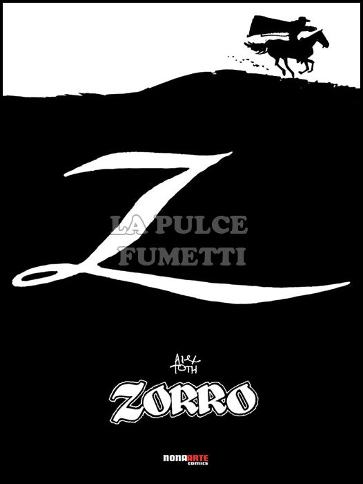 ZORRO - L'INTEGRALE DI ALEX TOTH